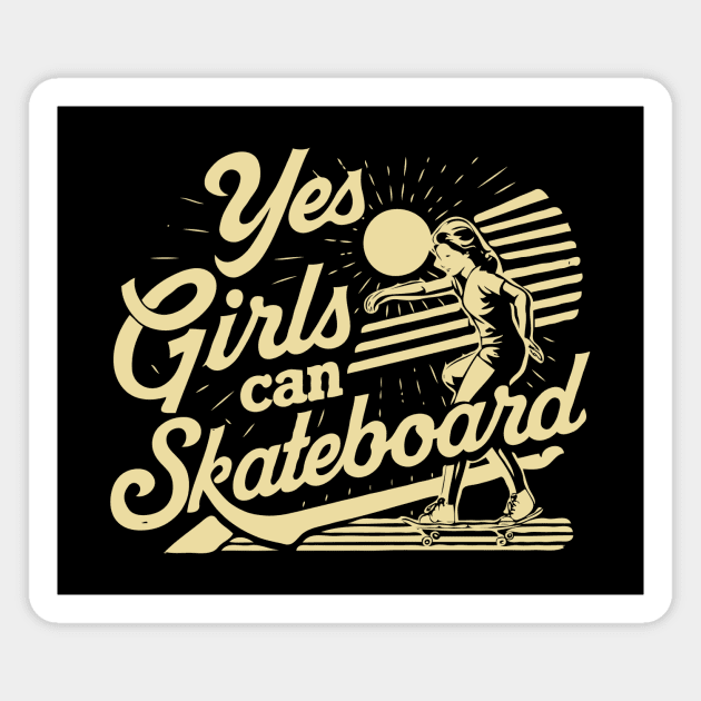 Yes Girls Can Skateboard, Retro Skateboard Girl Magnet by Chrislkf